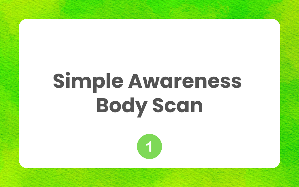💚MindfulLiving™ Module 1 Simple Awareness